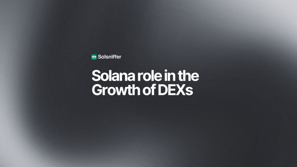 The Role of Solana in the Growth of Decentralized Exchanges